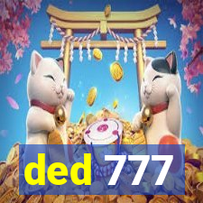 ded 777